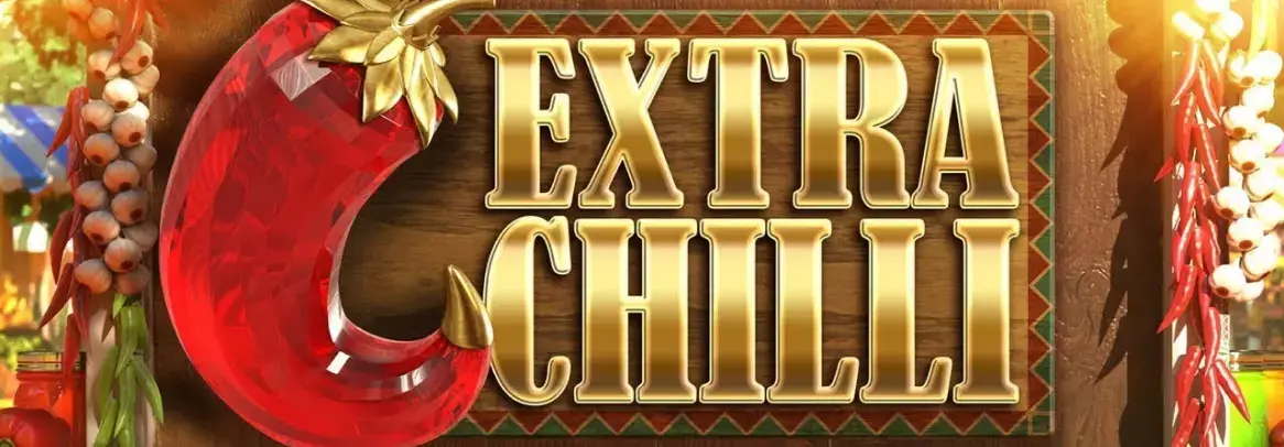 Extra Chilli Slot for Real Money
